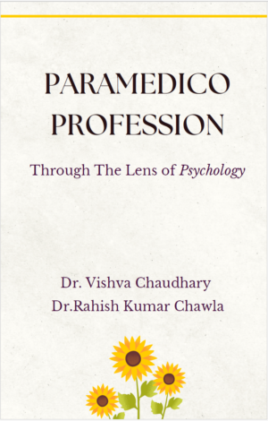 PARAMEDICO PROFESSION THROUGH THE LENS OF PSYCHOLOGY